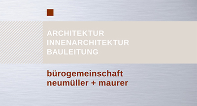 bürogemeinschaft neumüller + maurer | architektur innenarchitektur bauleitung | neumarkt